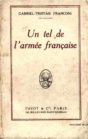 UnTel, de l'Arm�e Fran�aise (G.T. Franconi - Ed. 1918)